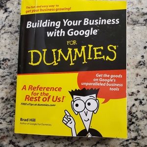 Building Your Business with Google for Dummies